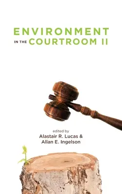 Mediul în sala de judecată, volumul II - Environment in the Courtroom, Volume II