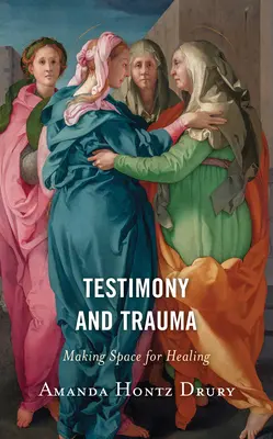 Mărturii și traume: Crearea unui spațiu pentru vindecare - Testimony and Trauma: Making Space for Healing