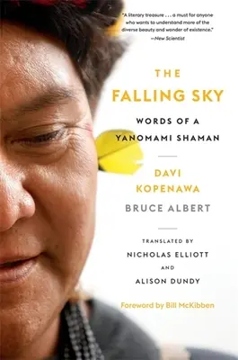 The Falling Sky: Cuvintele unui șaman yanomami - The Falling Sky: Words of a Yanomami Shaman