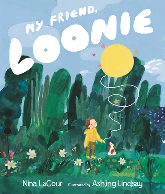 Prietenul meu, Loonie - My Friend, Loonie