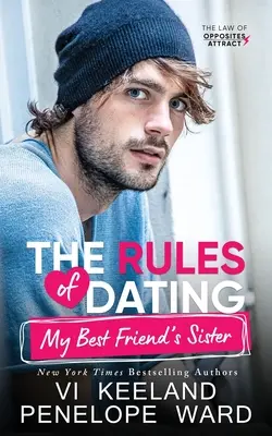 Regulile întâlnirii cu sora celui mai bun prieten al meu - The Rules of Dating My Best Friend's Sister