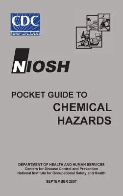 Ghid de buzunar Niosh privind pericolele chimice - Niosh Pocket Guide to Chemical Hazards