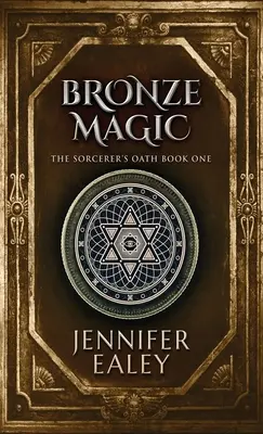 Magia bronzului - Bronze Magic