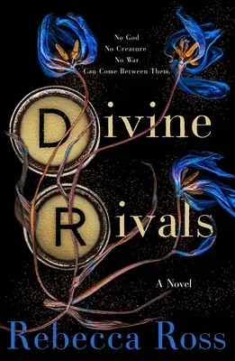 Rivali divini - Divine Rivals