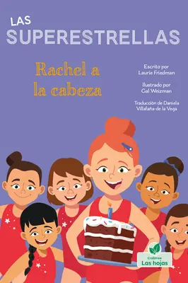 Rachel a la Cabeza (Rachel deschide calea) - Rachel a la Cabeza (Rachel Leads the Way)