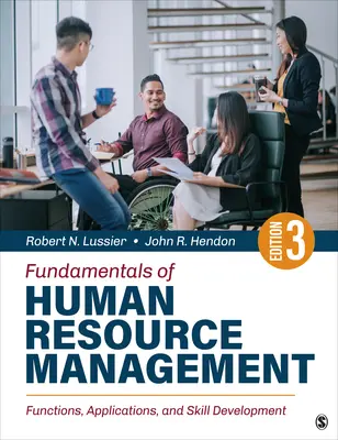 Fundamentals of Human Resource Management: Funcții, aplicații și dezvoltarea abilităților - Fundamentals of Human Resource Management: Functions, Applications, and Skill Development
