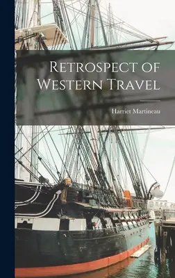 Retrospect al călătoriilor în Occident - Retrospect of Western Travel
