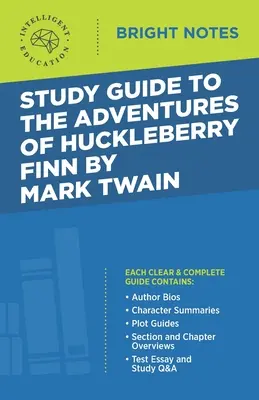 Ghid de studiu pentru Aventurile lui Huckleberry Finn de Mark Twain - Study Guide to The Adventures of Huckleberry Finn by Mark Twain