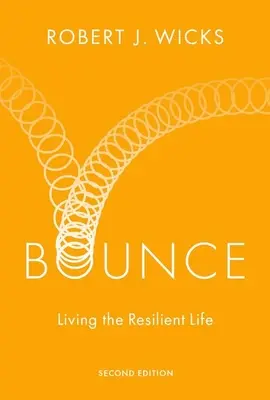 Bounce: Trăind o viață rezistentă - Bounce: Living the Resilient Life