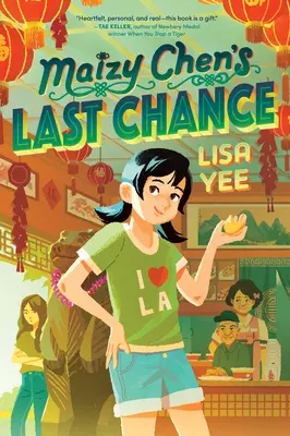 Ultima șansă a lui Maizy Chen: (câștigătoare a premiului Newbery Honor) - Maizy Chen's Last Chance: (Newbery Honor Award Winner)