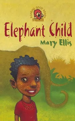 Copilul Elefant - Elephant Child
