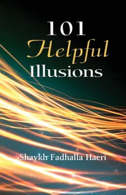 101 iluzii folositoare - 101 Helpful Illusions