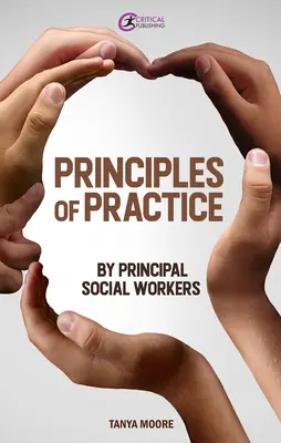 Principiile de practică ale asistenților sociali principali - Principles of Practice by Principal Social Workers