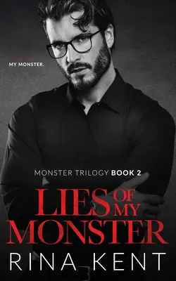 Lies of My Monster: O romanță întunecată despre mafie - Lies of My Monster: A Dark Mafia Romance