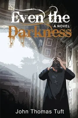 Chiar și întunericul - Even the Darkness