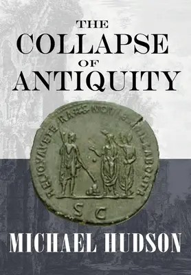 Prăbușirea Antichității - The Collapse of Antiquity