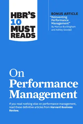 Cele 10 lecturi obligatorii ale Hbr despre managementul performanței - Hbr's 10 Must Reads on Performance Management