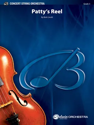 Patty's Reel: Conductor Score & Parts