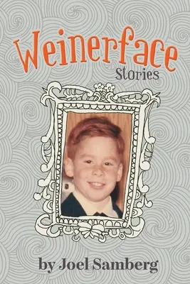 Weinerface: Povestiri - Weinerface: Stories