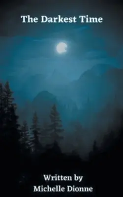 Cel mai întunecat timp - The Darkest Time