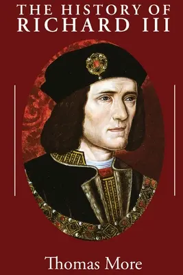 Istoria lui Richard al III-lea - The History of Richard III