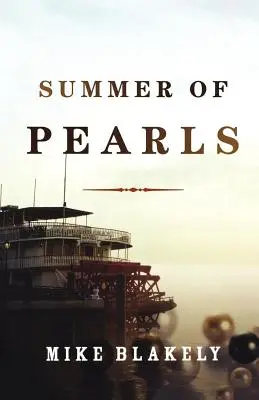 Vara perlelor - Summer of Pearls
