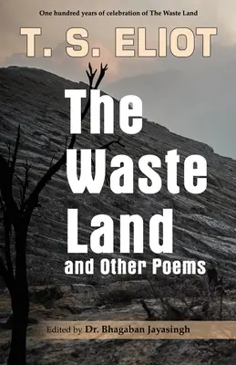 The Waste Land și alte poezii: Sărbătorirea a o sută de ani de la The Waste Land - The Waste Land and Other Poems: Celebrating One Hundred Years of The Waste Land