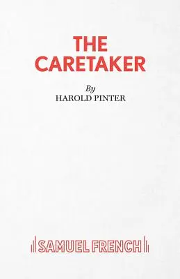 The Caretaker - O piesă - The Caretaker - A Play