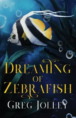 Visând la pești zebră - Dreaming of Zebrafish