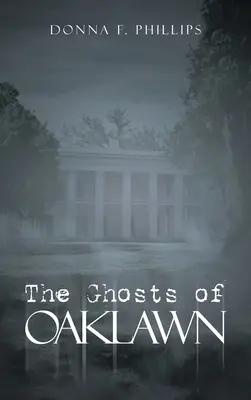 Fantomele din Oaklawn - The Ghosts of Oaklawn