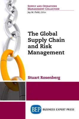Lanțul global de aprovizionare și gestionarea riscurilor - The Global Supply Chain and Risk Management