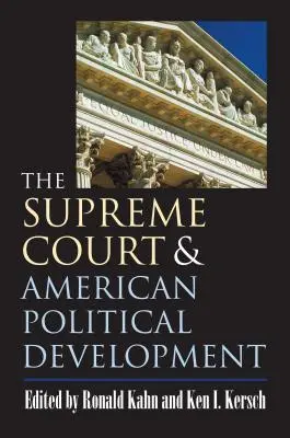 Curtea Supremă și dezvoltarea politică americană - The Supreme Court and American Political Development