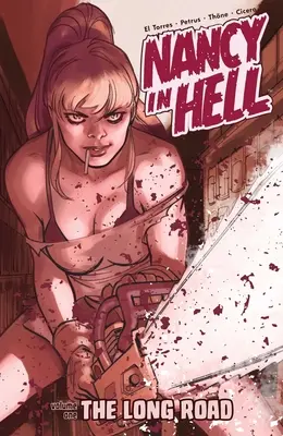 Nancy în iad: Drumul lung - Nancy in Hell: The Long Road