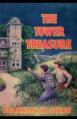 Comoara din turn (The Tower Treasure) - The Tower Treasure