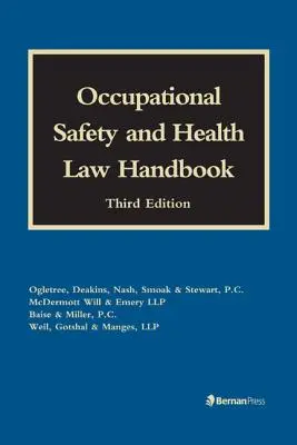 Manual de legislație privind securitatea și sănătatea în muncă - Occupational Safety and Health Law Handbook