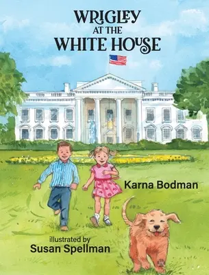 Wrigley la Casa Albă - Wrigley at the White House