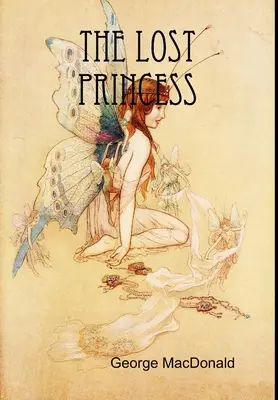 Prințesa pierdută - The Lost Princess