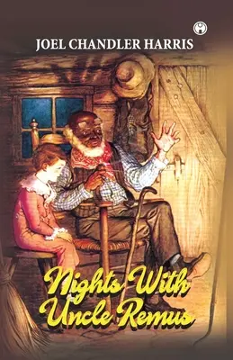 Nopți cu unchiul Remus - Nights With Uncle Remus