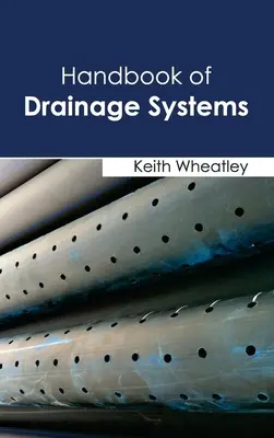 Manual de sisteme de drenaj - Handbook of Drainage Systems