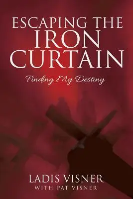 Escaping the Iron Curtain: Găsirea destinului meu - Escaping the Iron Curtain: Finding My Destiny