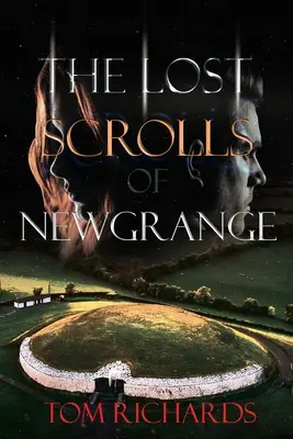 Manuscrisele pierdute de la Newgrange - The Lost Scrolls of Newgrange