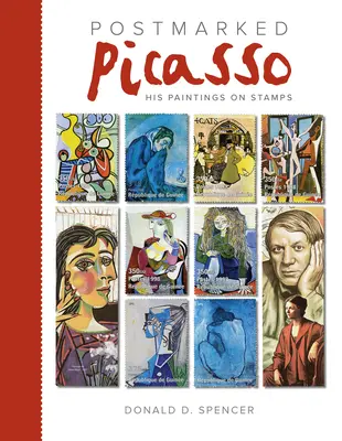 Picasso ștampilat: picturile sale pe timbre - Postmarked Picasso: His Paintings on Stamps