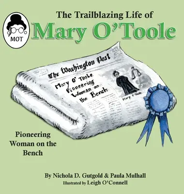 Viața revoluționară a lui Mary O'Toole: O femeie pionieră în magistratură - The Trailblazing Life of Mary O'Toole: A Pioneering Woman on the Bench