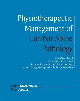 Managementul fizioterapeutic al patologiei coloanei vertebrale lombare - Physiotherapeutic Management of Lumbar Spine Pathology