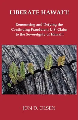 Eliberați Hawai'i! - Liberate Hawai'i!