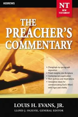 Comentariul predicatorului - Vol. 33: Evrei: 33 - The Preacher's Commentary - Vol. 33: Hebrews: 33