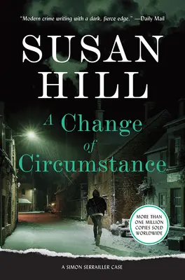 O schimbare de împrejurări: Un caz Simon Serrailler - A Change of Circumstance: A Simon Serrailler Case