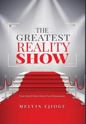 The Greatest Reality Show: Povești nescrise din două dimensiuni - The Greatest Reality Show: Unscripted Tales from Two Dimensions