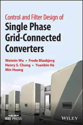 Controlul și proiectarea filtrelor convertoarelor monofazate conectate la rețea - Control and Filter Design of Single-Phase Grid-Connected Converters