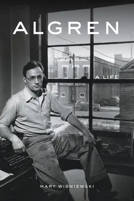 Algren: O viață - Algren: A Life